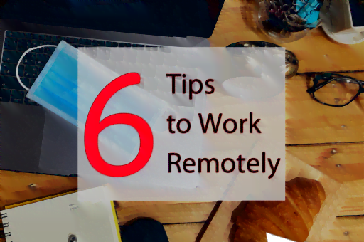 6 tips to work remotely - news article